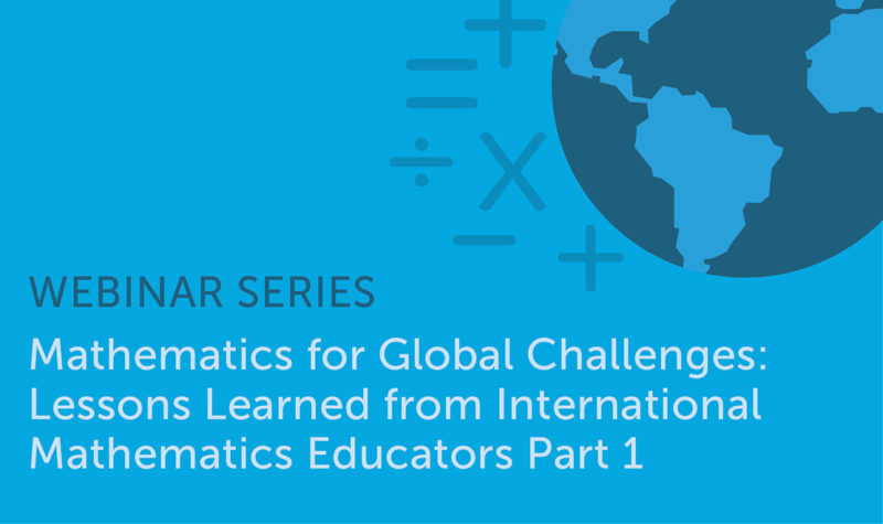 Mathematics For Global Challenges Lessons Learned From International Mathematics Educators Part 1 Banner 1